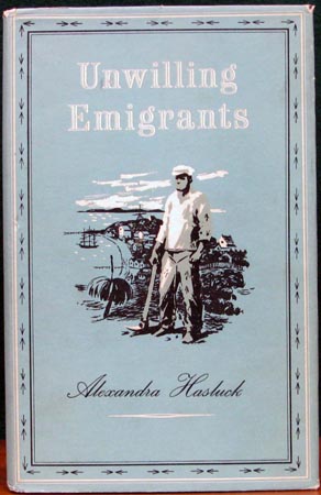 Unwilling Emigrants - Alexandra Hasluck