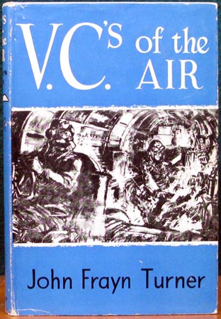 V.C.'s of the Air - John Frayn Turner