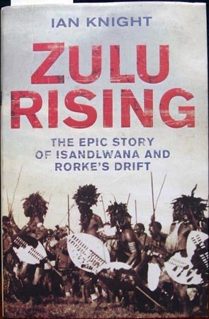Zulu Rising - Ian Knight
