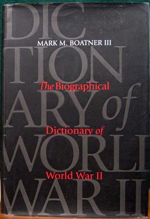 biographical Dictionary of World War II - Mark M. Boatner