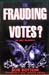 Frauding of Votes - Dr. Amy McGrath