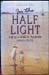 In The Half Light - Jacqueline Kent