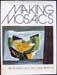 Making Mosaics - Beatrice Lewis & Leslie McGuire
