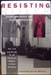 Resisting - Mildred HArnack and the Red Orchestra - Shareen Blair Brysac